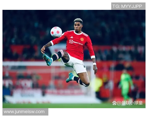 曼联球星花式足球技术评分与表现分析揭秘